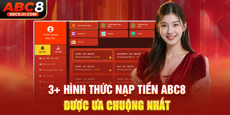 3+ hình thức nạp tiền ABC8 được ưa chuộng nhất