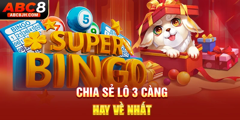 Chia sẻ lô 3 càng hay về nhất