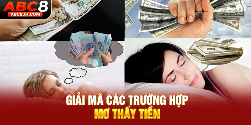 Giải mã các trường hợp mơ thấy tiền