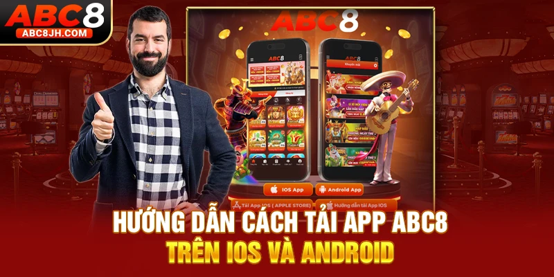 Hướng dẫn cách tải app ABC8 trên ios và android