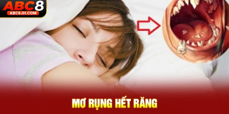 Mơ rụng hết răng