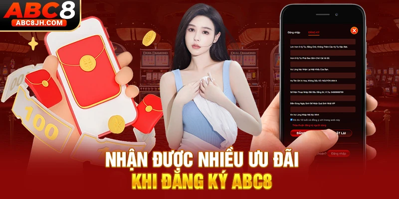 Nhận được nhiều ưu đãi khi đăng ký ABC8